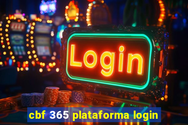 cbf 365 plataforma login